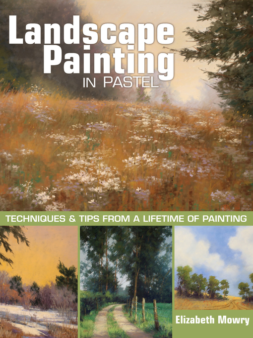 Title details for Landscape Painting in Pastel by Elizabeth Mowry - Available